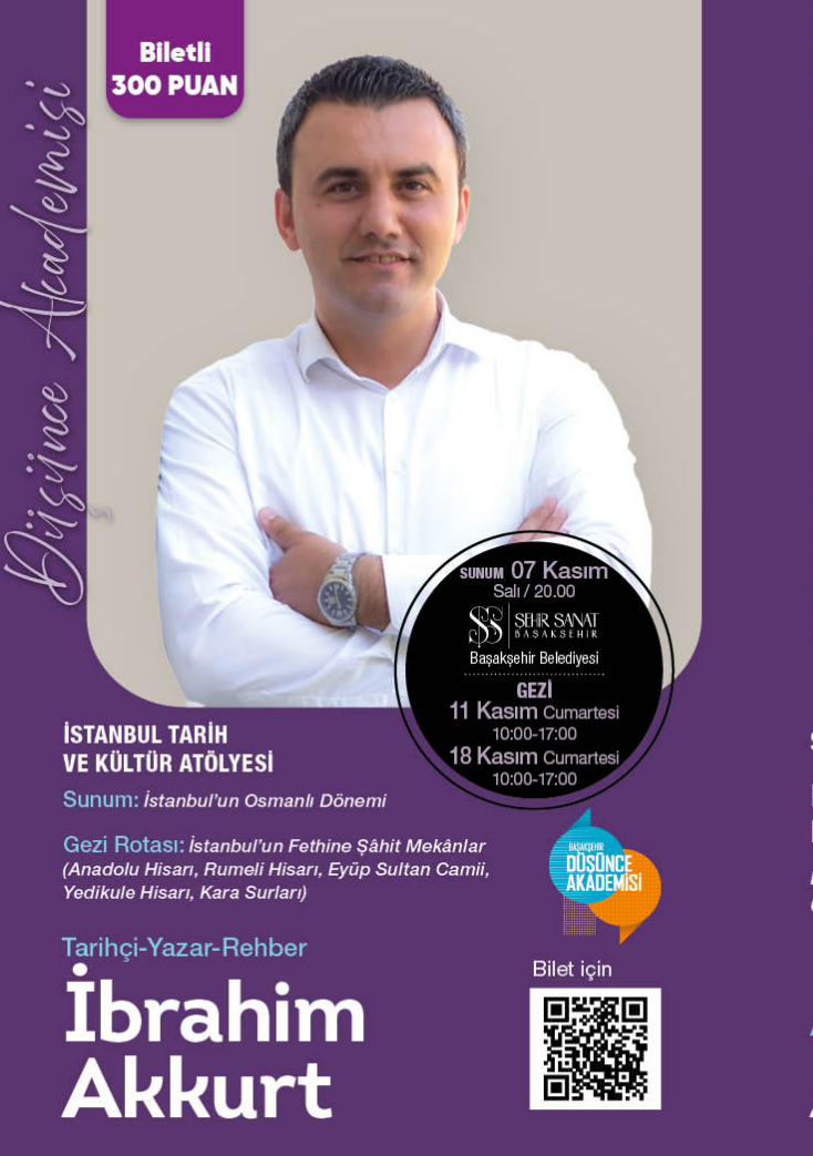 Başakşehir Belediyesi - İSTANBUL TARİH VE KÜLTÜR ATÖLYESİ: Sunum ve Gezi